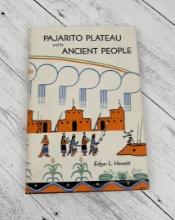 Pajarito Plateau and its Ancient People