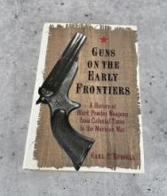Guns On The Early Frontiers