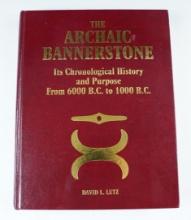 Hardback Book: The Archaic Bannerstone, Its Chronological History and Purpose. David l. Lutz.
